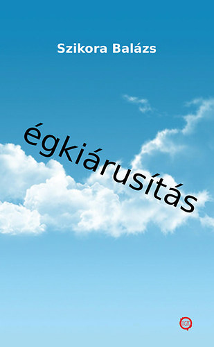 Szikora Bal�zs - �gki�rus�t�s