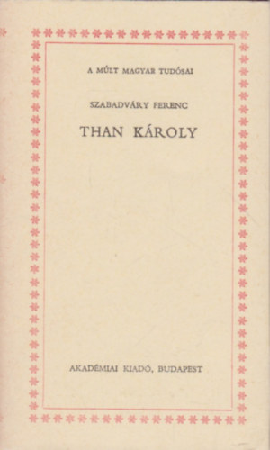 Szabadváry Ferenc - Than Károly