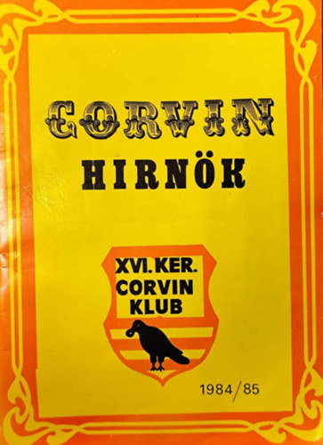 Paor Zolt�nn� - Corvin h�rn�k 1984/85.