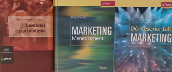 Philip Kotler, Veres Piskti Istvn Rekettye Gbor Jzsa Lszl, Veres Zoltn Hoffmann Mrta Kozk kos - Marketing menedzsment  + Dntsorientlt marketing - Decision-oriented marketing + Bevezets a piackutatsba (3 m)