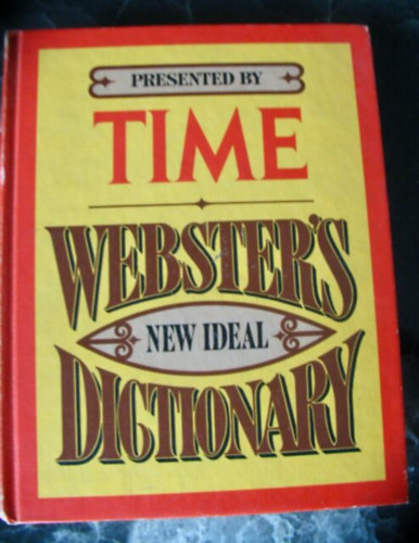 Time, G. & C. Merriam Company - Presented by Time: Webster's New Ideal Dictionary