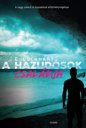 E. Lockhart - A hazudsok csaldja