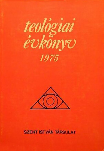 Teolgiai vknyv 1975 (mai indtsok a lelkipsztori munkhoz)