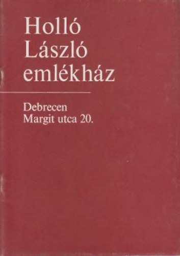 Holl� L�szl� eml�kh�z