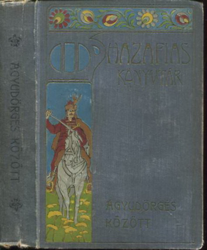 Szerelemhegyi-B�nfi-T�bori - �gy�d�rg�s k�z�tt