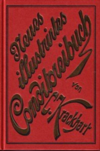 C. Krackhart - Neues illustrirtes Conditoreibuch