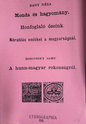 Nagy Gza, Borovszky Samu - Monda s hagyomny / A hunn-magyar rokonsgrl