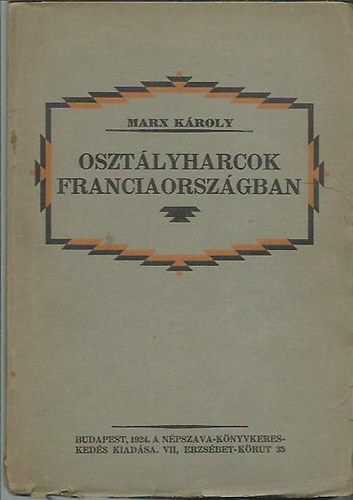 Marx Kroly - Osztlyharcok Franciaorszgban