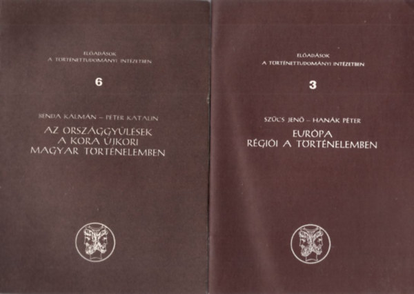 Makkai Lszl, Benda Klmn-Pter Katalin, Szcs Jen - Hank Pter - 3 db Eladsok a Trtnettudomnyi Intzetben fzet: Eurpa rgii a trtnelemben 3. + Az orszggylsek a kora jkori magyar trtnelemben 6. + Az eurpai feudlis rendszer geneise, mkdse s fejldse 2.