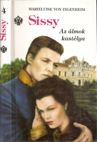 Marieluise von Ingenheim - Sissy 4. - Az �lmok kast�lya