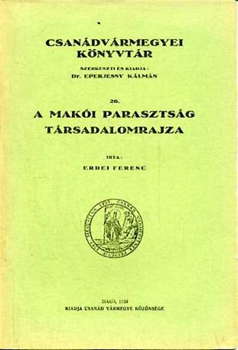 Erdei Ferenc - A maki parasztsg trsadalomrajza