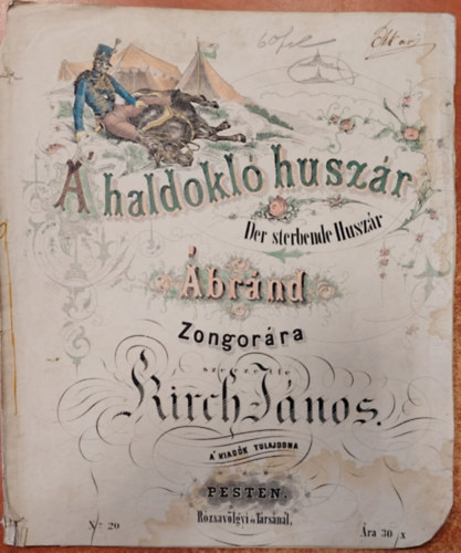 A haldokl huszr - brnd (kotta