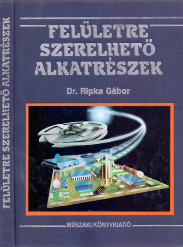 Dr. Ripka Gábor - Felületre szerelhető alkatrészek