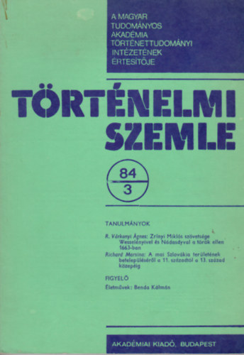 R�nki Gy�rgy (f�szerk.) - T�rt�nelmi szemle XXVII. �vfolyam 1984. 3. sz�m