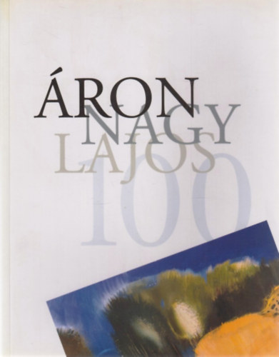 Lakat Erika (szerk.) - Áron Nagy Lajos