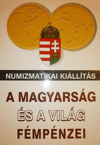 Szekeres rpd (szerk.) - A magyarsg s a vilg fmpnzei