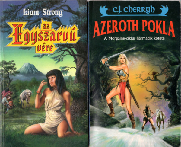 Brian Daley, Liam Strong, C.J. Cherryh - 3 db Sci-fi ( egytt ) 1. Azeroth pokla- A Morgaine-ciklus III. ktete, 2. Az Egyszarv vre, 3. Coramonde Harcosai