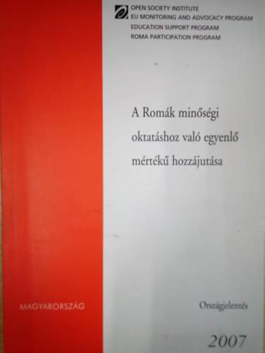 A Romk minsgi oktatshoz val egyenl mrtk hozzjutsa