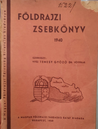 Temesy Győző, vitéz, Dr. - Földrajzi zsebkönyv 1940