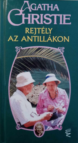 Agatha Christie - Rejtély az Antillákon