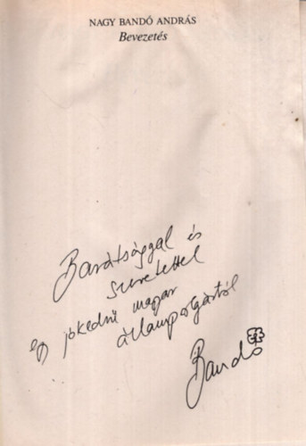 Nagy Band� Andr�s - Bevezet�s I-II.- dedik�lt