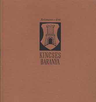 Reismann-�rsi - Kincses Baranya