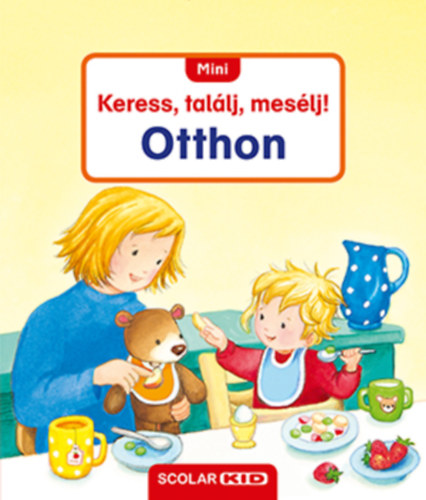 Sandra Grimm - Mini Keress, tallj, meslj! - Otthon