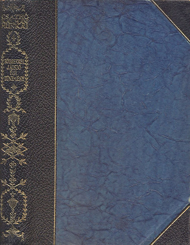 Csath Klmn - Fldiekkel jtsz gi tnemny (Csath Klmn munki- gyjtemnyes kiads IV.)