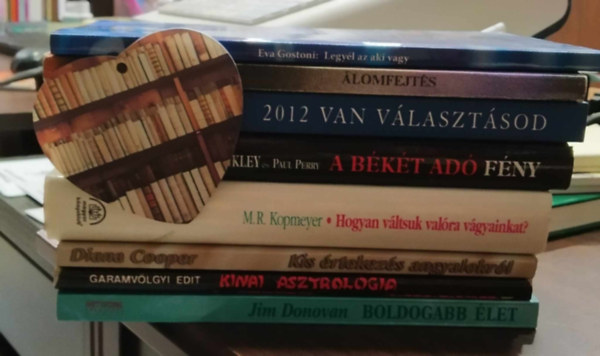 Eva Gostoni, M.R. Kopmeyer, Jim Donovan - 8 db-os KNYVMENT AJNLAT, ezotria: Legyl az, aki vagy+lomfejts+2012 Van vlasztsod+A bkt ad fny+Hogyan vltsuk valra vgyainkat?+Kis rtekezs angyalokrl+Knai asztrolgia+Boldogabb let