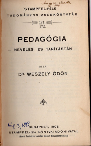 Weszely dn dr. - Pedaggia - Nevels s tantstan (Stampfel-fle tudomnyos zsebknyvtr 171-172.)