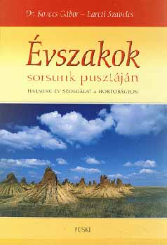 Kovcs Gbor; Barti Szabolcs - vszakok sorsunk pusztjn