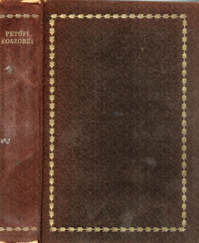Csan�di Imre (szerk.) - Pet�fi koszor�i