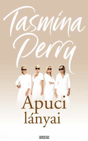 Tasmina Perry - Apuci lányai
