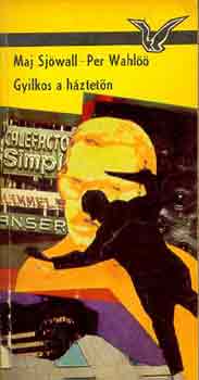 Sjöwall, M.-Wahlöö, P. - Gyilkos a háztetőn