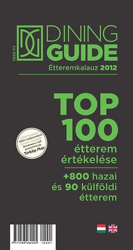 Dining Guide �tteremkalauz 2012 - Top 100 �tterem �rt�kel�se