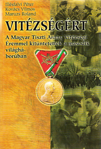 Illsfalvi Pter; Kovcs Vilmos; Maruzs Roland - Vitzsgrt