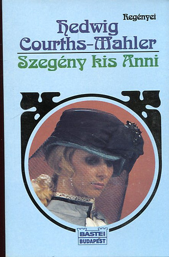 Hedwig Courths-Mahler - Szegény kis Anni