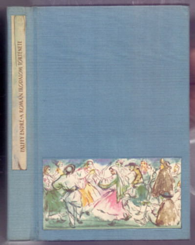 P�lffy Endre - A rom�n irodalom t�rt�nete