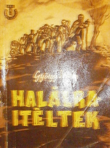 György István - Halálraítéltek