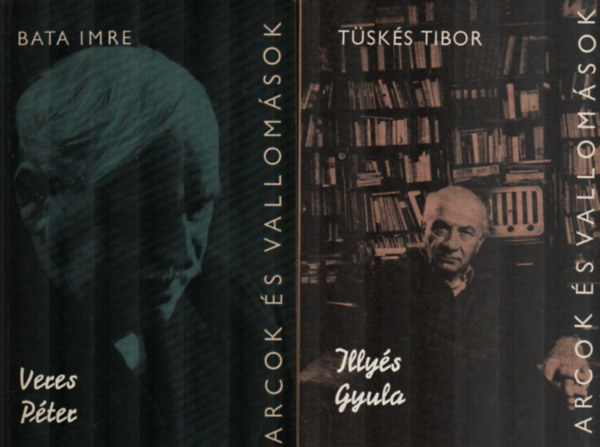 Bata Imre, Tsks Tibor - 2 db Arcok s Vallomsok egytt: Illys Gyula, Veres Pter.