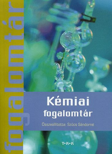 Szcs Sndorn - Kmiai fogalomtr