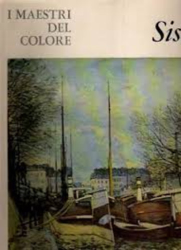 Fratelli Fabbri Editori - Sisley (I Maetsri del colore)