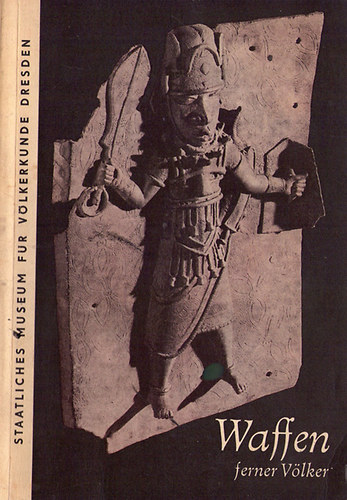 Dresden - Waffen ferner Völker