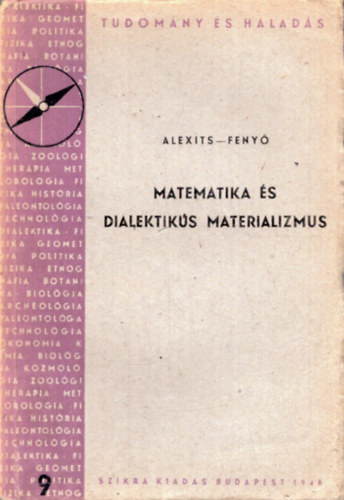 Alexits Gyrgy, Feny Istvn - Matematika s dialektikus materializmus