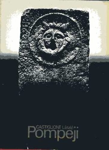 Castiglione L�szl� - Pompeji