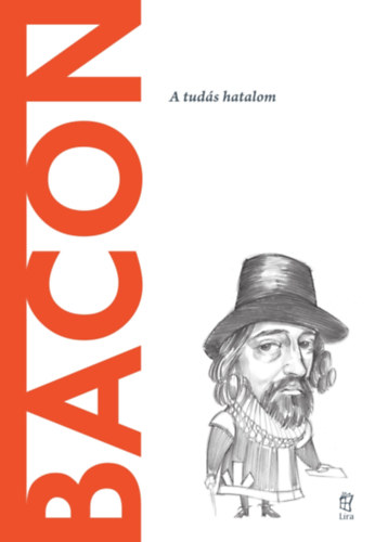 Maria Regina Brioschi - Bacon - A tudás hatalom