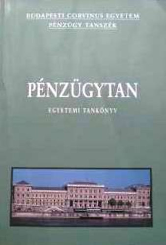 Corvinus Egyetem p�nz�gyi tansz�k - P�nz�gytan