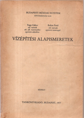 Papp G�bor - Kalina Ern� - V�z�p�t�si alapismeretek