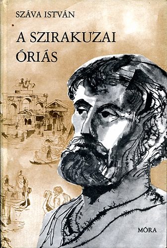 A szirakuzai �ri�s (Arkhim�d�sz �lete)