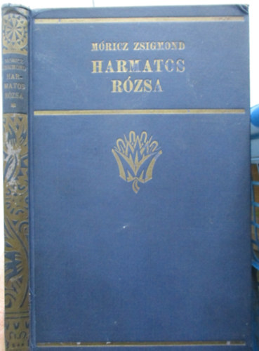 Mricz Zsigmond - Harmatos rzsa